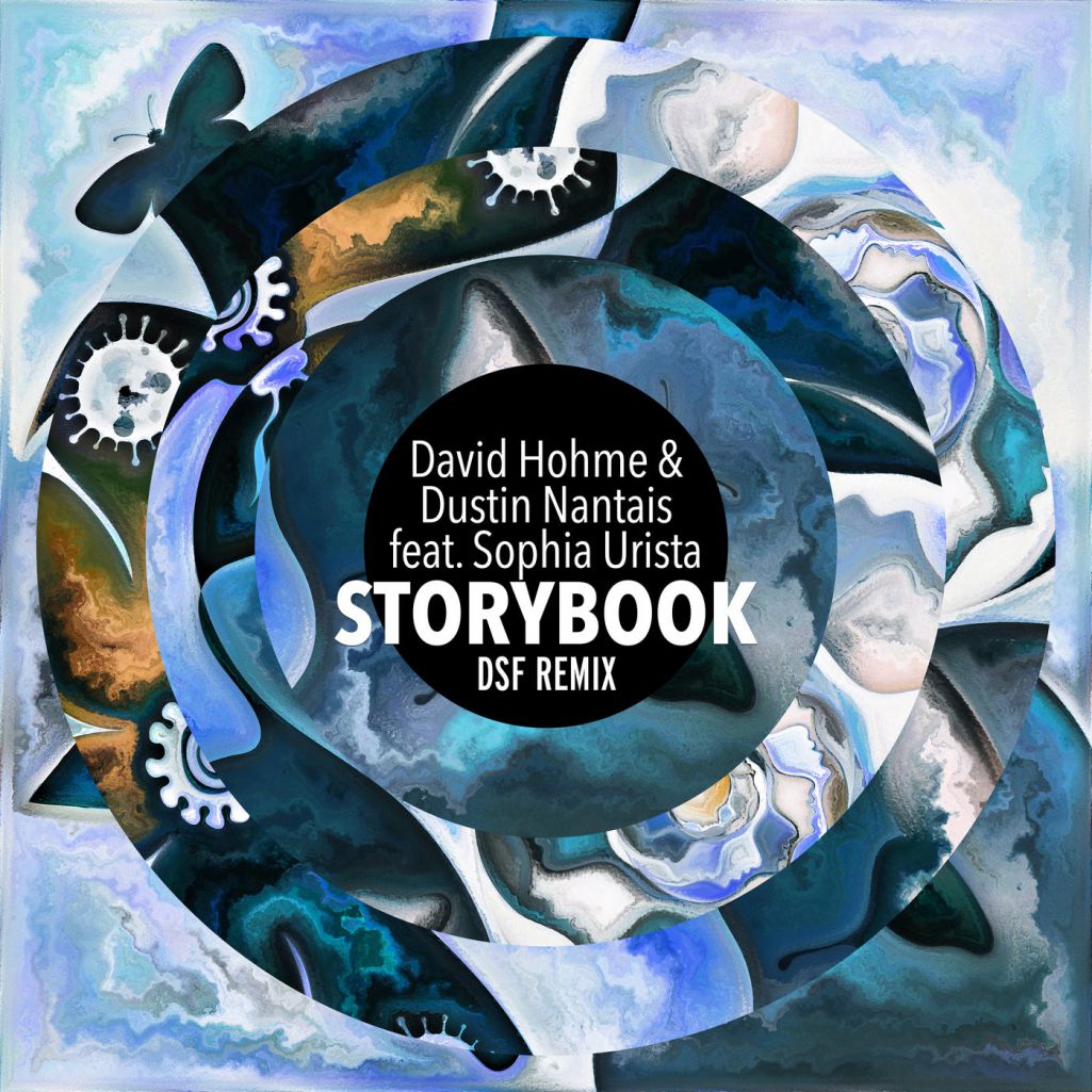 David Hohme & Dustin Nantais & Sophia Urista - Storybook (DSF Remix) [DLN035R1]